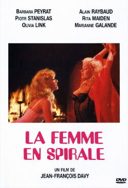 La Femme en spirale (1984)
