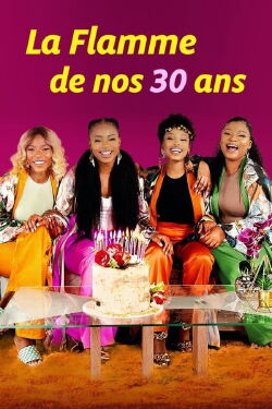 La flamme de nos 30 ans (2023)