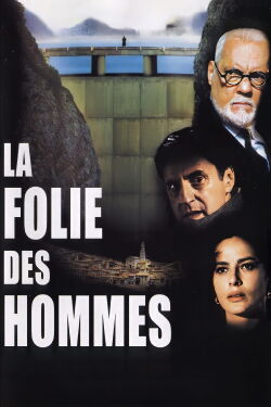 La Folie des hommes (2001)