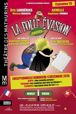 La folle évasion (2016)