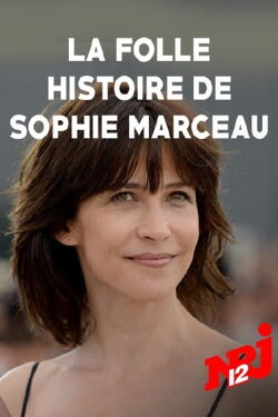 La folle histoire de Sophie Marceau (2016)