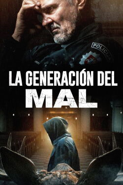 La generación del mal (2022)