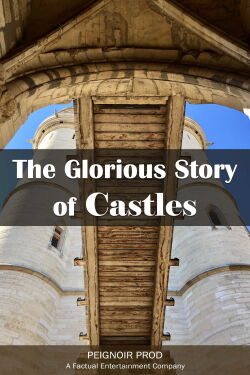 La gran historia de los castillos (2018)