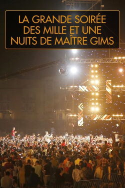 La grande soirée des mille et une nuits de Maître Gims (2020)