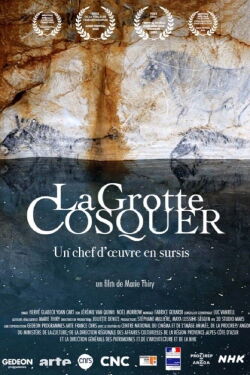 La Grotte Cosquer, un chef-d'œuvre en sursis (2022)