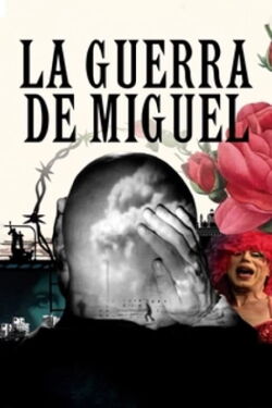 La guerra de Miguel (2021)