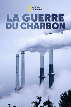 La guerre au charbon (2017)