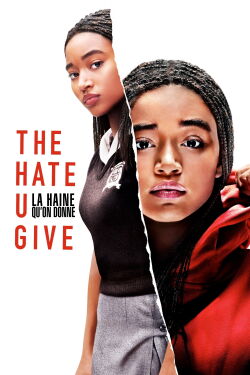 La haine qu'on donne (2018)