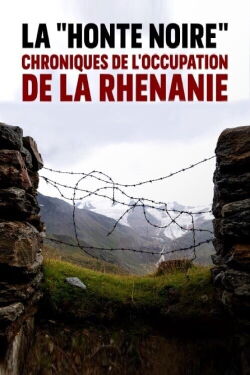 La Honte noire : chroniques de l'occupation de la Rhénanie (2020)