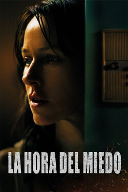 La hora del miedo (2019)