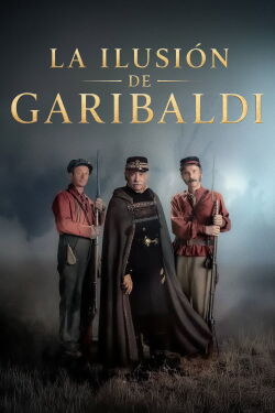 La ilusión de Garibaldi (2025)