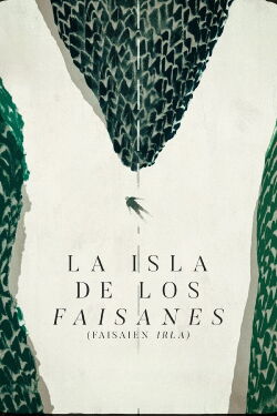 La isla de los faisanes (2025)