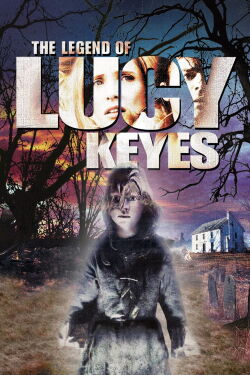 La Leyenda de Lucy Keyes (2006)
