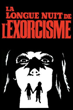 La Longue Nuit de l'exorcisme (1972)