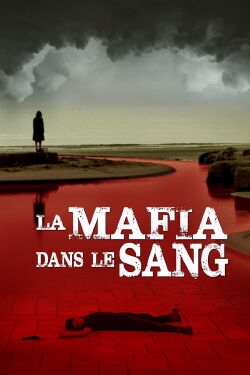 La Mafia dans le sang (2015)