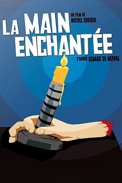 La main enchantée (1974)