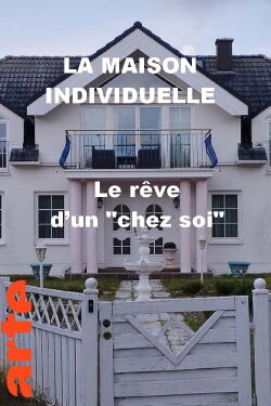 La maison individuelle - Le rêve d’un