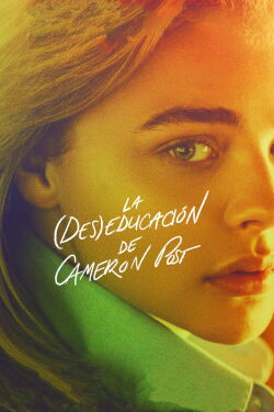 La mala educación de Cameron Post (2018)