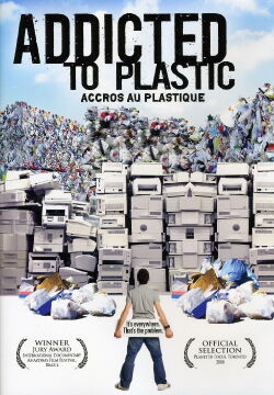 La Malédiction du Plastique (2008)