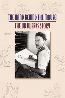 La mano detrás del ratón: la historia de Ub Iwerks (1999)