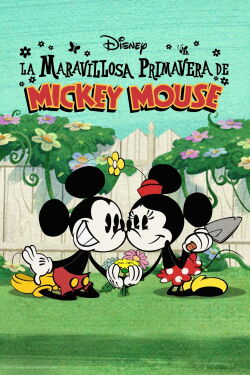 La maravillosa primavera de Mickey Mouse (2022)