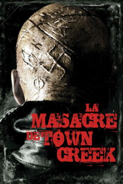 La masacre de Town Creek (2009)