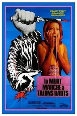 La mort marche en talons hauts - Nuits d'amour et d'épouvante (1971)