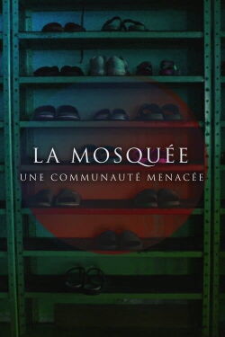La mosquée: une communauté menacée (2020)