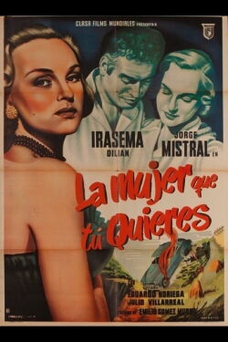 La mujer que tu quieres (1952)