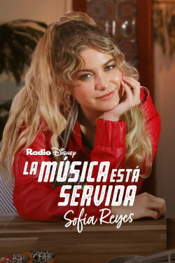 La música está servida: Sofía Reyes (2023)