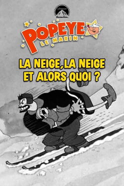 La neige, la neige et alors quoi (1936)