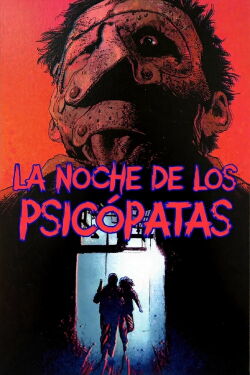 La Noche de los Psicópatas (1986)