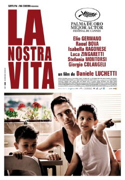 La nostra vita (2010)
