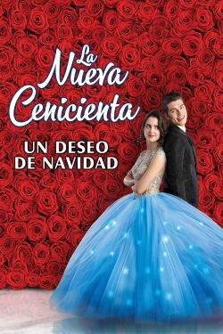 La nueva Cenicienta: Un deseo de Navidad (2019)