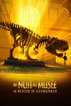 La Nuit au Musée : Le retour de Kahmunrah (2022)
