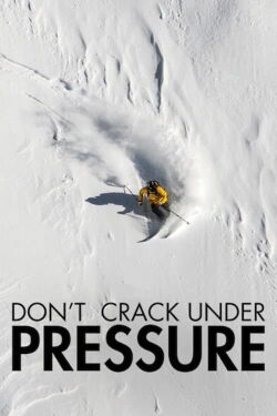 La nuit de la glisse : Don't Crack Under Pressure (2015)