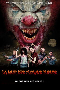 La Nuit des clowns tueurs (2017)