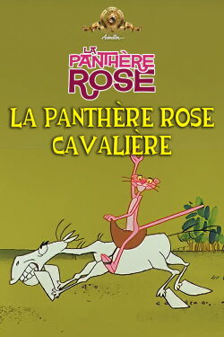 La Panthère Rose Cavalière (1967)