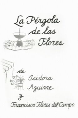 La Pérgola de las Flores (1975)