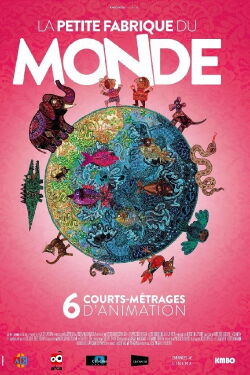 La petite fabrique du monde (2013)