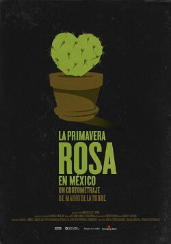 La primavera rosa en México (2016)