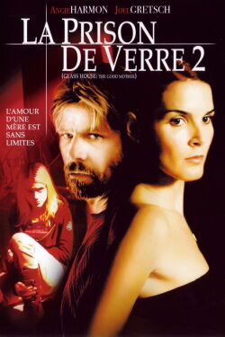La prison de verre: Maman Chérie (2006)