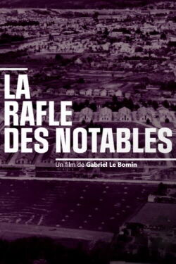 La rafle des notables (2022)