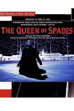 La Reine de Pique [The Metropolitan Opera] (1999)