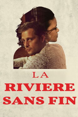 La Rivière sans fin (2015)