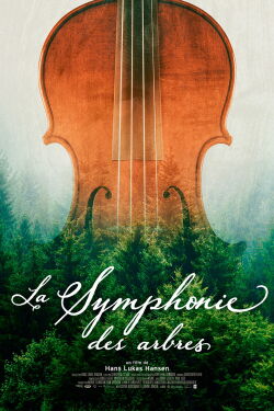 La Symphonie des arbres (2021)