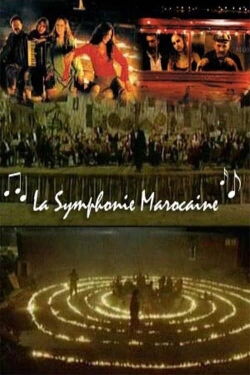 La Symphonie marocaine (2006)