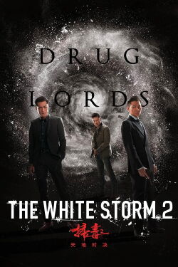 La tormenta blanca 2: Los capos de la droga (2019)