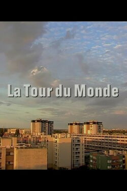 La Tour du monde (2006)