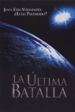 La Última Batalla (2005)